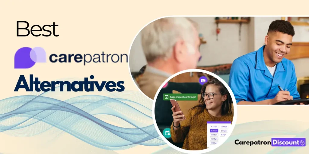 Best Carepatron Alternatives