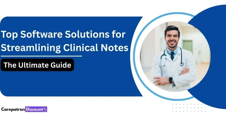 Best Software Solutions for Clinical Notes